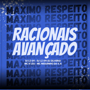 收听DJ LS 011的Racionais Avançado (Explicit)歌词歌曲