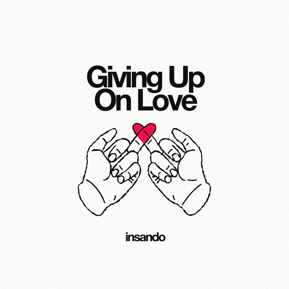 Giving Up On Love (Explicit)