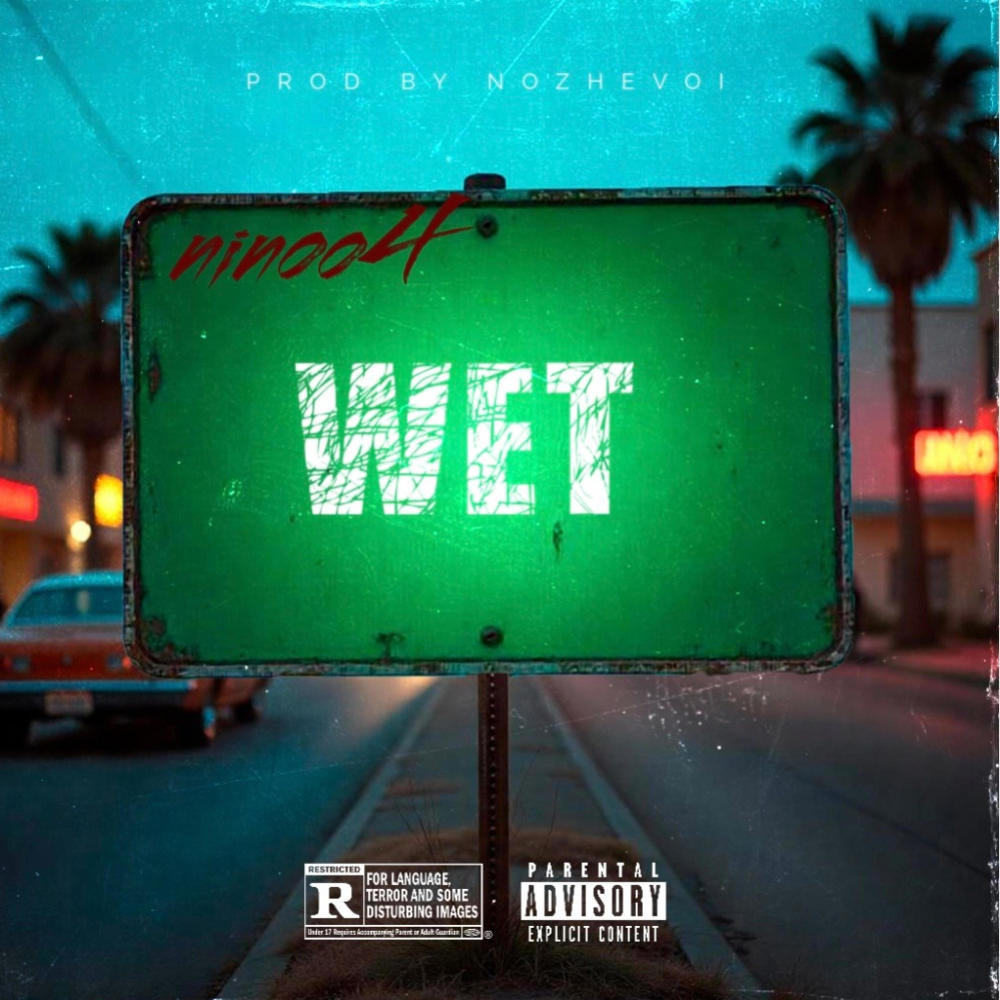 Wet (Explicit)