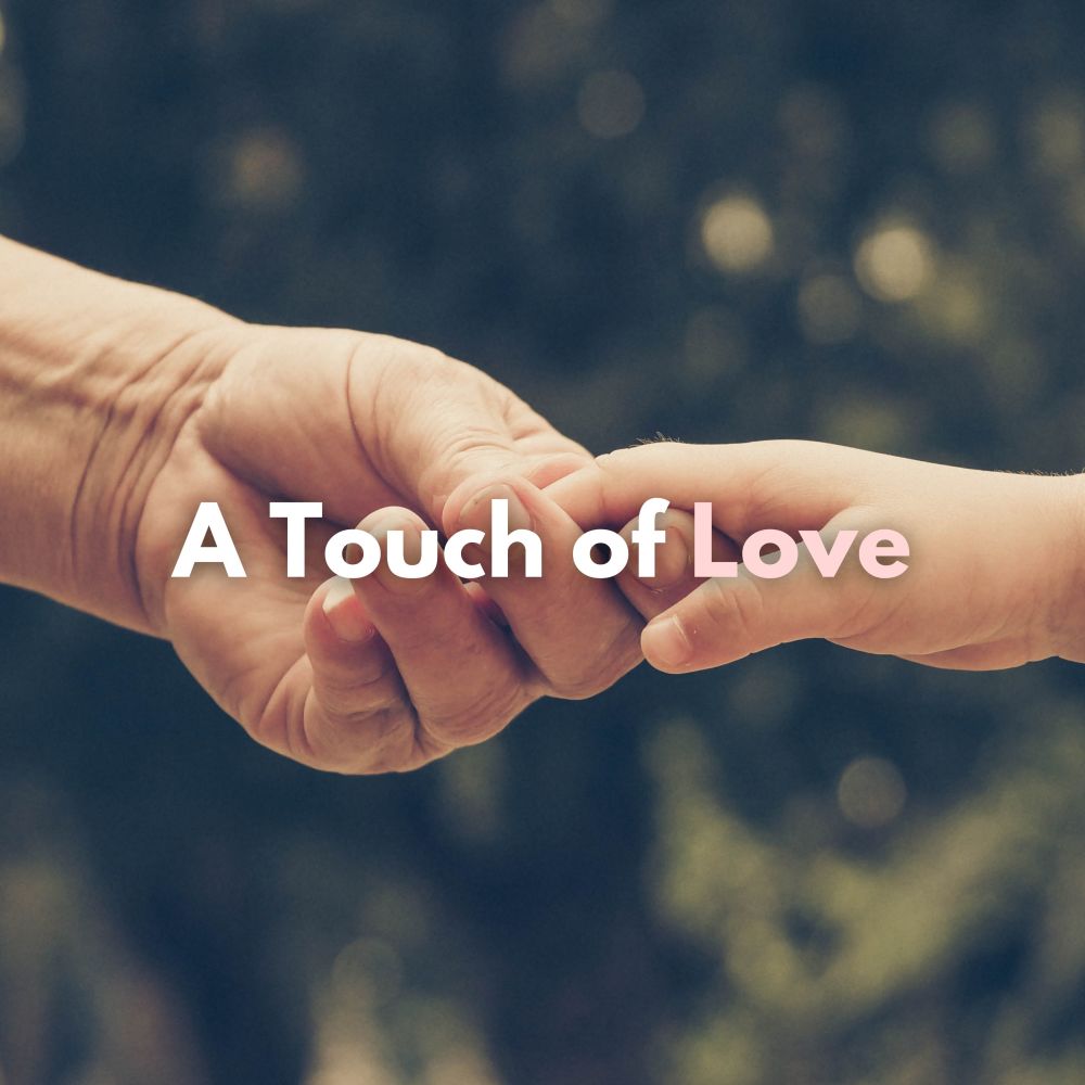 A Touch of Love