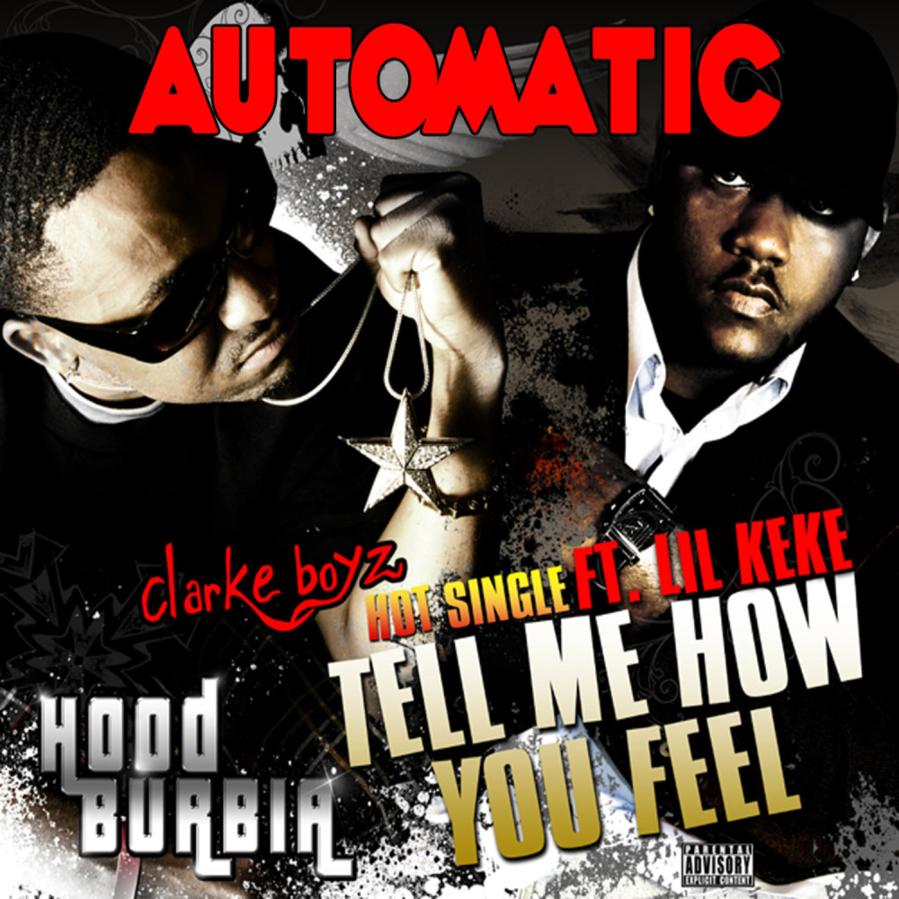 Tell Me How You Feel (feat. Lil Keke)