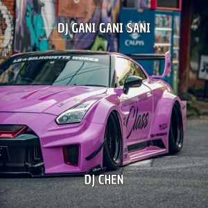 Dj Kapten Cantik的專輯DJ GANI GANI SANI