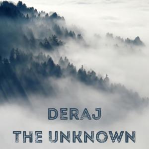 Album The Unknown oleh Deraj