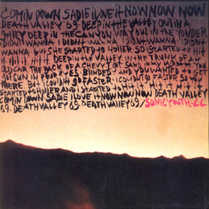 Death Valley '69 / Brave Men Run (In My Family) dari Sonic Youth