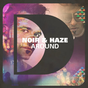 收聽Noir & Haze的Around (Solomun Vox)歌詞歌曲
