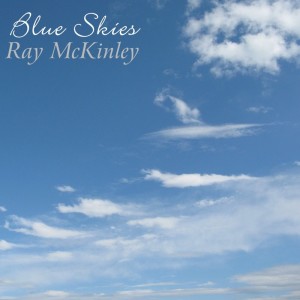 Album Blue Skies from Ray McKinley