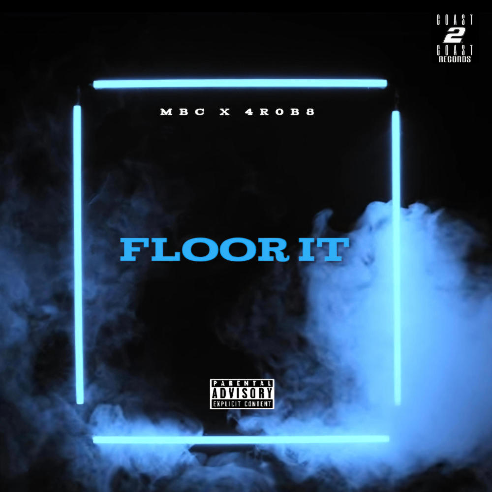 Floor It (feat. 4r0b8) (Explicit)
