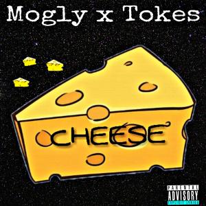 Cheese (feat. Tokes) (Explicit)