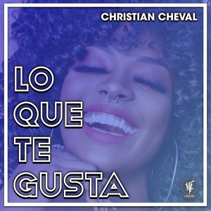 Christian Cheval的專輯Lo Que Te Gusta