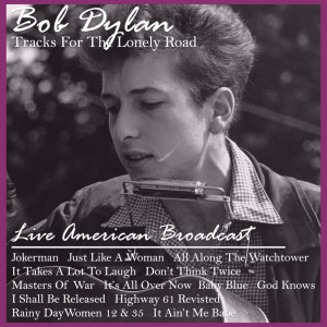 ดาวน์โหลดและฟังเพลง Just Like A Woman (Live) พร้อมเนื้อเพลงจาก Bob Dylan
