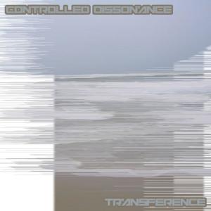 อัลบัม Transference ศิลปิน Controlled Dissonance