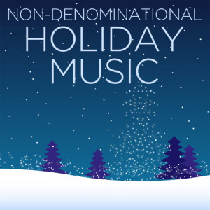 อัลบัม Non-Denominational Holiday Music ศิลปิน Christmas Piano Maestro
