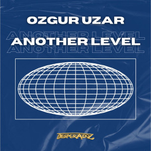 อัลบัม Another Level ศิลปิน Ozgur Uzar