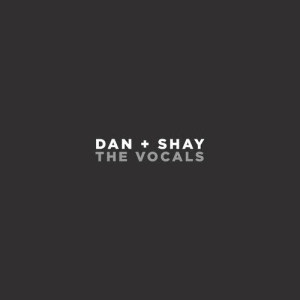 收聽Dan + Shay的Speechless (The Vocals)歌詞歌曲