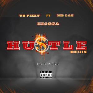 Erigga的專輯Hustle (feat. MB Laz & Erigga) [Remix] [Explicit]