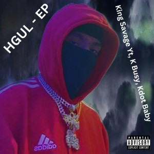 King Savage Yt的專輯Hgul - EP (Explicit)