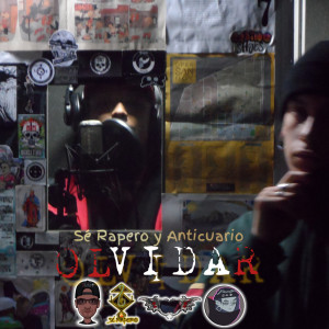 收听Sé Rapero的Olvidar歌词歌曲