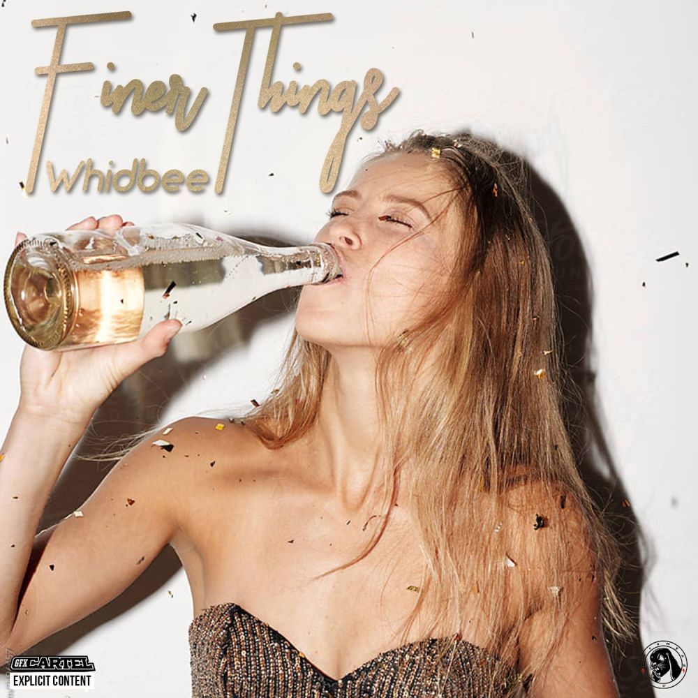 Finer Things (Explicit)