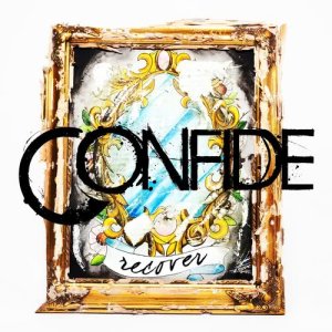 收聽Confide的Write This Down歌詞歌曲