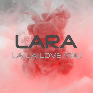 La La Love You (Mulhouse Mix) dari Lara