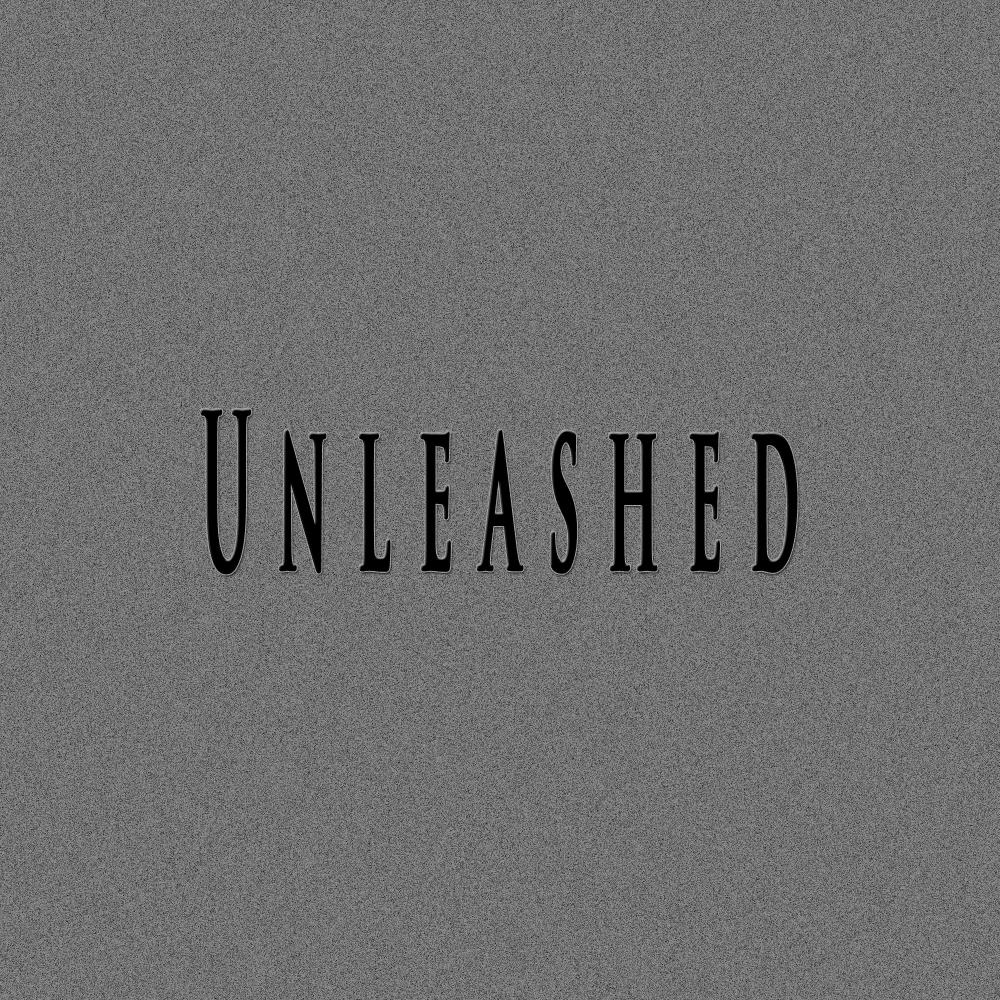 Unleashed
