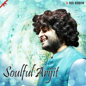 Arijit Singh的專輯Soulful Arijit