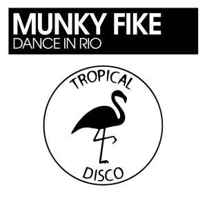 Album Dance In Rio from Munky Fike