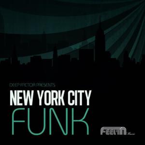 Deep Factor的專輯New York City Funk
