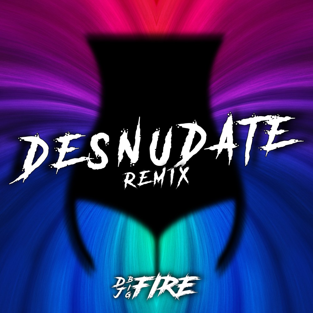 Desnudate (Remix)