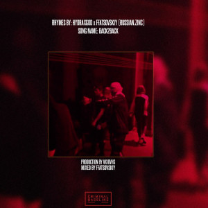 ดาวน์โหลดและฟังเพลง Back2Back (Explicit) พร้อมเนื้อเพลงจาก HYDRAXGOD