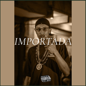 收聽Lil Paul的Importada (Explicit)歌詞歌曲