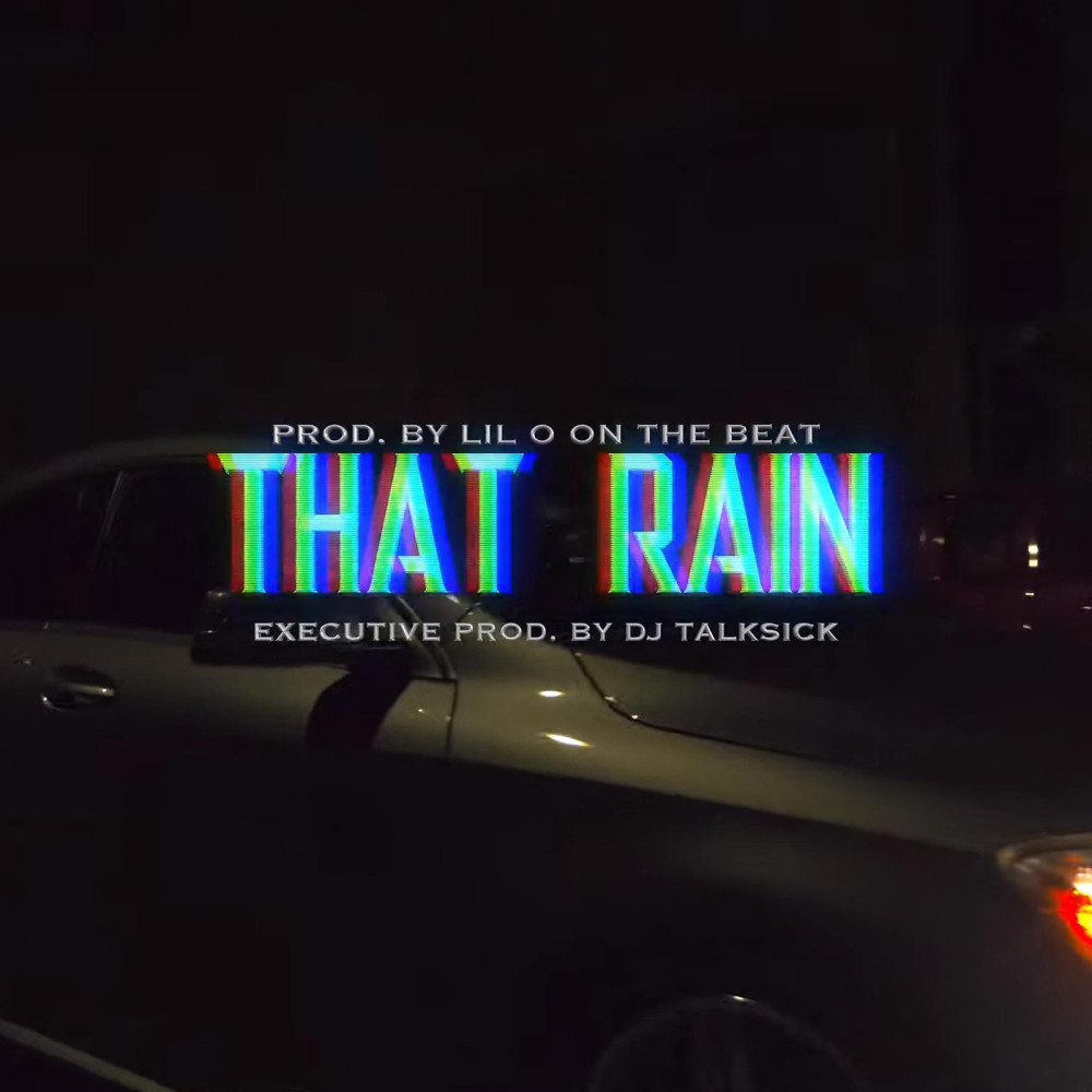 That Rain (Explicit)