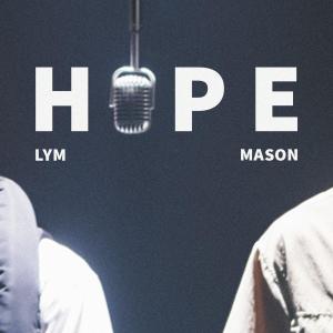 Lym的專輯HOPE (feat. MASON) [Explicit]