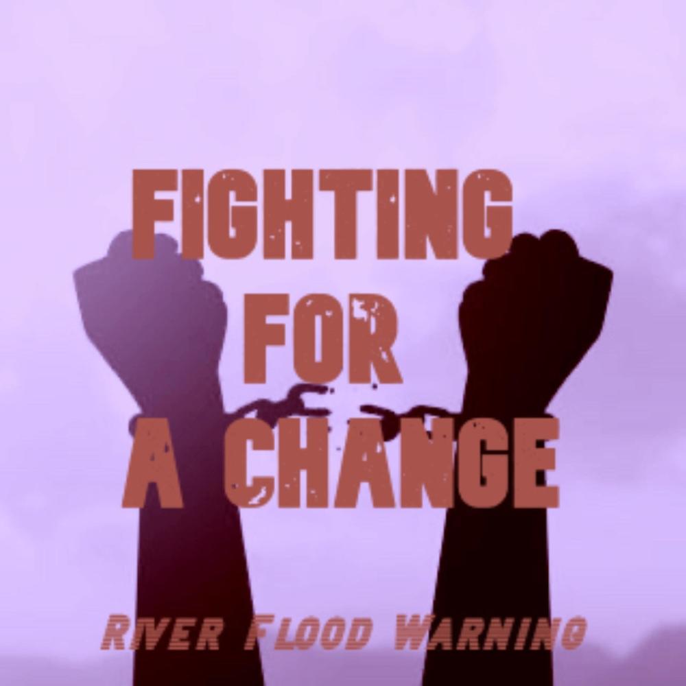 Fighting For A Change (Explicit)