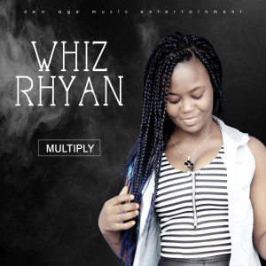 Dengarkan Multiply lagu dari Whiz Rhyan dengan lirik