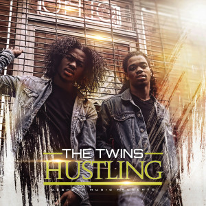 Listen to Hustling song with lyrics from The Twins