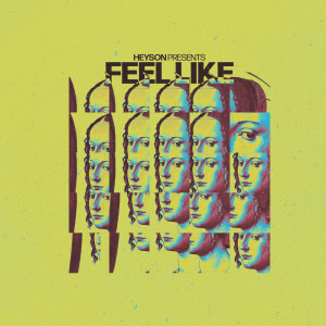Heyson的專輯Feel Like