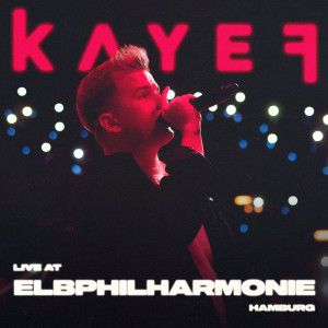 KAYEF的專輯Live at Elbphilharmonie Hamburg