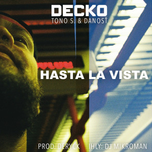 Album Hasta La Vista (Explicit) from Decko