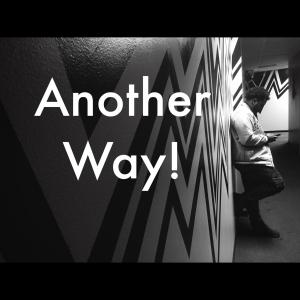 Album Another Way (Explicit) from Antonio Kash