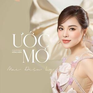 ดาวน์โหลดและฟังเพลง Ước Mơ พร้อมเนื้อเพลงจาก Mai DIệu Ly