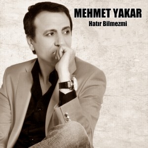 Album Hatır Bilmezmi from Mehmet Yakar