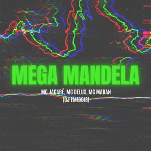 ดาวน์โหลดและฟังเพลง Mega Mandela Toma Sua Cavalona พร้อมเนื้อเพลงจาก Emidois