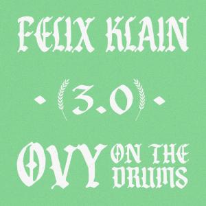 Felix Klain的專輯3.0 (Explicit)