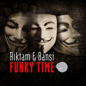 อัลบัม Funky Time ศิลปิน Riktam & Bansi