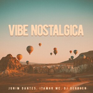 Itamar MC的專輯VIBE NOSTALGICA (Explicit)