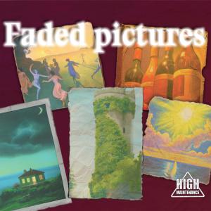 High Maintenance的專輯Faded Pictures EP
