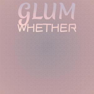 อัลบัม Glum Whether ศิลปิน Various