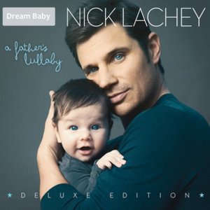 Nick Lachey的專輯A Father's Lullaby (Deluxe Edition)