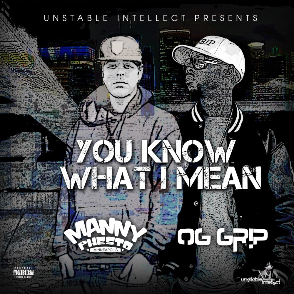 You Know What I Mean (feat. Manny Phesto) (Explicit)